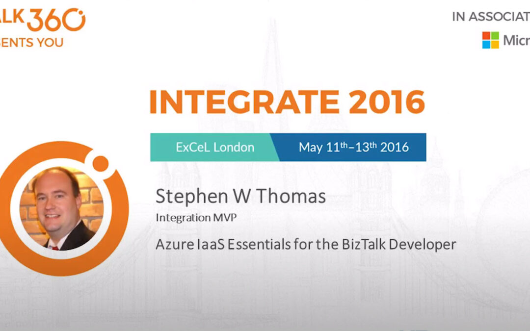 Azure IaaS Essentials for the BizTalk Developer